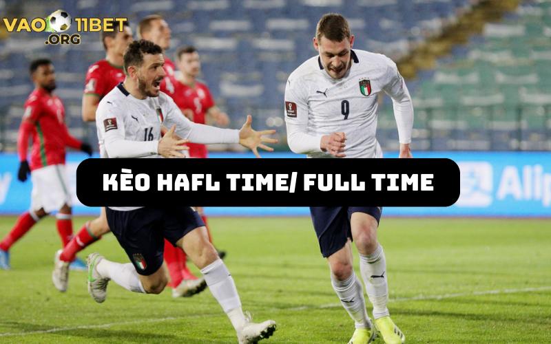 Cách thức tính tiền cược kèo Half Time và Full Time